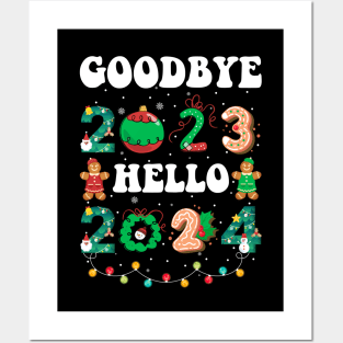 Goodbye 2023 Hello 2024 Happy New Year Funny Christmas Xmas Posters and Art